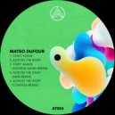 Mateo Dufour - Across The River