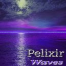 Pelixir - Waves