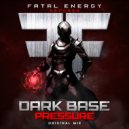 Dark Base - Pressure