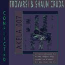 Trovarsi & Shaun Cruda - Conflicted