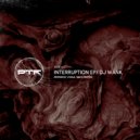 DJ Wank - Interruption (Voga Remix)