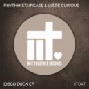 Rhythm Staircase & Lizzie Curious - Disco Duck