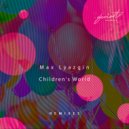 Max Lyazgin - Children's World