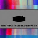 Filta Freqz - Take It Higher