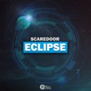 Scaredoor - Eclipse
