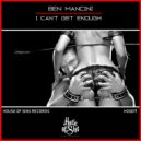 Ben MANCINI - I Can't Get Enough
