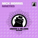 Nick Morris - I Am (Back In My 90s)