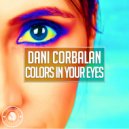 Dani Corbalan - Colors In Your Eyes
