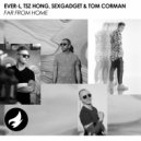 Ever-L, Tsz Hong, Sexgadget & Tom Corman - Far From Home (Radio Edit)