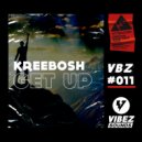 Kreebosh - Get Up
