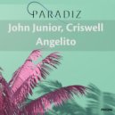 John Junior, DJ Criswell - Angelito