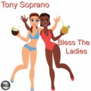Tony Soprano - Bless The Ladies