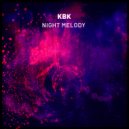 KBK - Night Melody (Intro Mix)