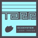 EcoSystem - Look Inside