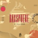 Baxsphere - Openings