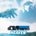 Jaime Guerrero - Heaven (Original Mix)