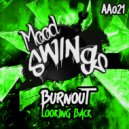 Burnout - Looking Back