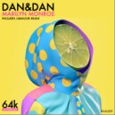 Dan & Dan - Marilyn Monroe