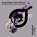 Going Deeper & Amba Shepherd - Raindrops