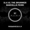 D.A.V.E. The Drummer & Marcello Perri - Mute Frequencies