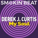 Derek J. Curtis - My Soul