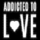 UKSA - Addicted To Love