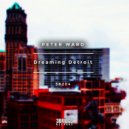 Peter Ward - Dreaming Detroit