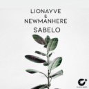 Lionayve & Newmanhere - Sabelo
