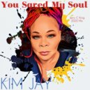 Kim Jay - You Saved My Soul