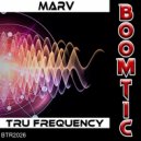MarV - Tru Frequency