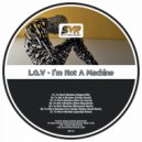 L.G.V - I'm Not A Machine