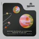 Mateo Dufour & Cosenza - Roads (Close To Custom Remix)