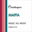 Maffa - Music All Night