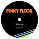 BBwhite - Discopolis