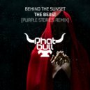 Behind The Sunset - The Beast