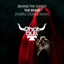 Behind The Sunset - The Beast (Purple Stories Extended Remix)