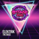 Elektrik - The Bass