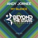 Andy Jornee - My Silence