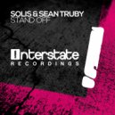 Solis & Sean Truby - Stand Off (Original Mix)