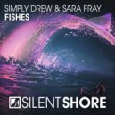 Simply Drew & Sara Fray - Fishes