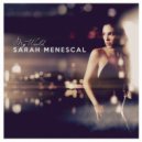 Sarah Menescal - Used To Love Her