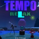 Tempo Relax - Relajate ChillHop Lofi