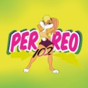Perreo Perreo - Llego tu tiburón