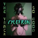 Cylotron - The Track