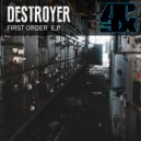 Destroyer - Still Ravin