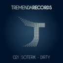 Soterik - Dirty (Dub Mix)