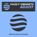 Vasily Umanets - Adjust