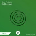 Gero Pellizzon - Bad Decision