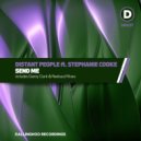 Distant People Ft Stephanie Cooke - Send Me