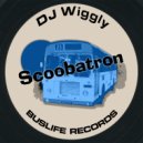DJ Wiggly - Scoobatron (Danny JD Remix)